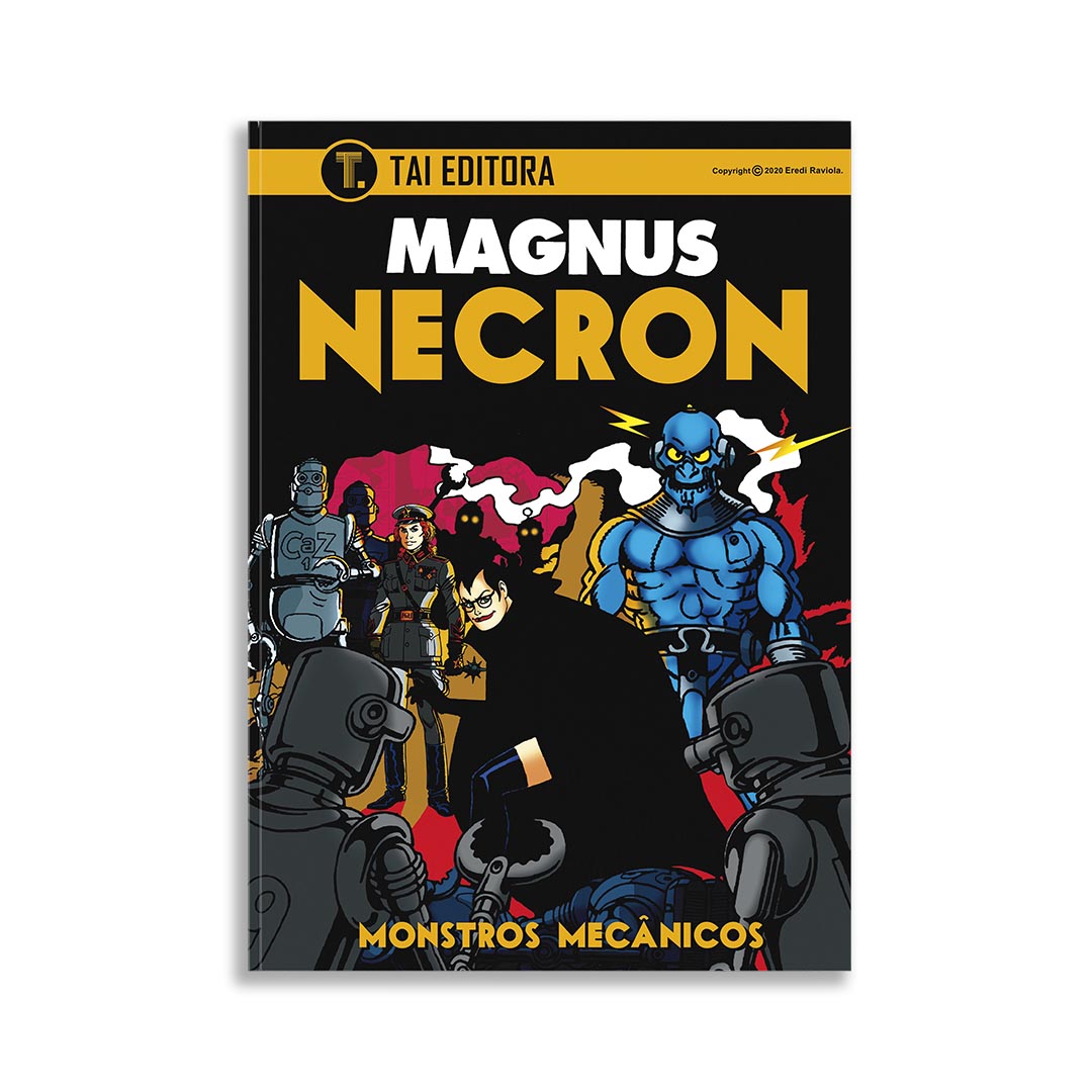 Necron - Volume 03: Monstros Mecânicos
