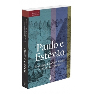 Paulo E Estevão - Reedição - Francisco C. Xavier, Emmanuel