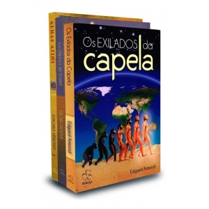 Trilogia Exilados Da Capela - Edgard Armond