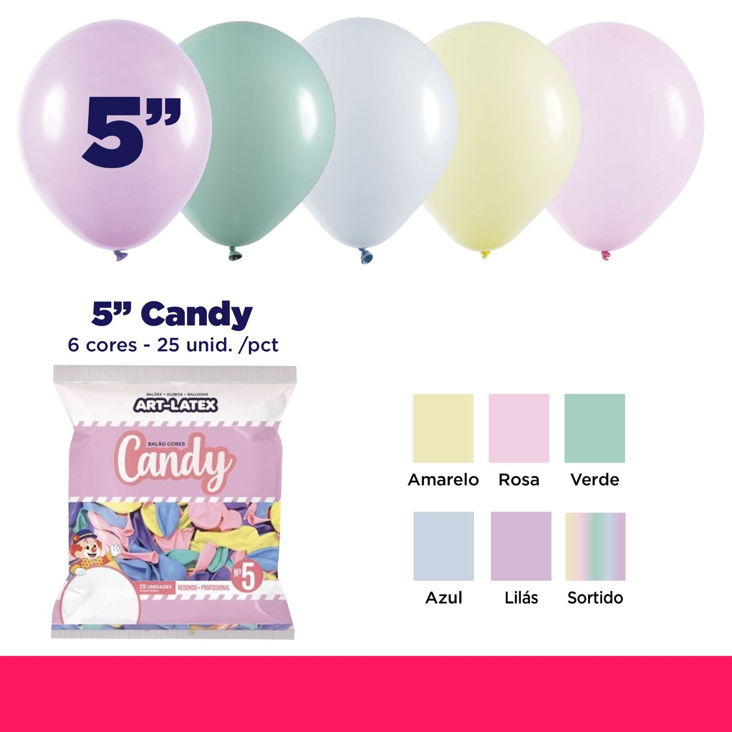 Balão Redondo Candy  5" Profissional - 25 Unidades - Art Latex - Festaria Distribuidora