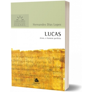 Lucas - Comentários Expositivos Hagnos