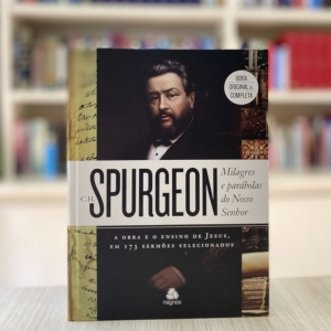Milagres e parábolas do nosso Senhor - Spurgeon