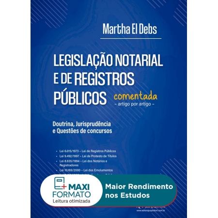 Legislação notarial e de registros públicos comentada artigo por artigo 6ª edição 2023| Martha El Debs 9788544241318