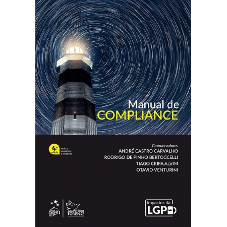 Manual de compliance 4ª edição 2024 | André Carvalho, Tiago Alvim, Rodrigo Bertoccelli e Otavio Venturini 9786559649013