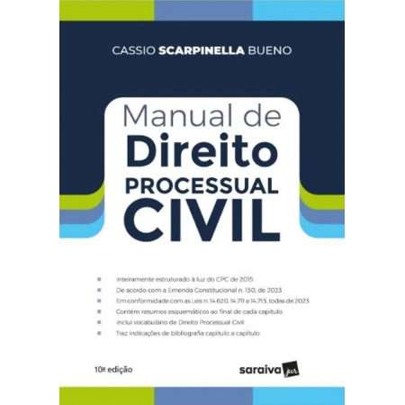 Manual de direito processual civil 10ª edição 2024 | Cassio Scarpinella Bueno 9788553620074