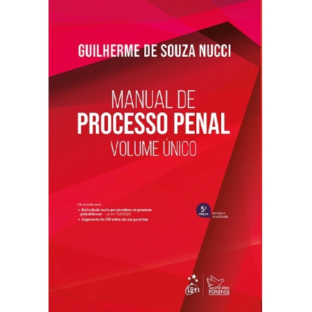 Manual de processo penal - Volume único 5ª edição 2024 | Guilherme de Souza Nucci 9786559649570
