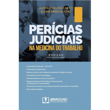 Perícias judiciais na medicina do trabalho 6ª edição 2020 | Antonio Buono Neto e Elaine Arbex Buono 9786555260410