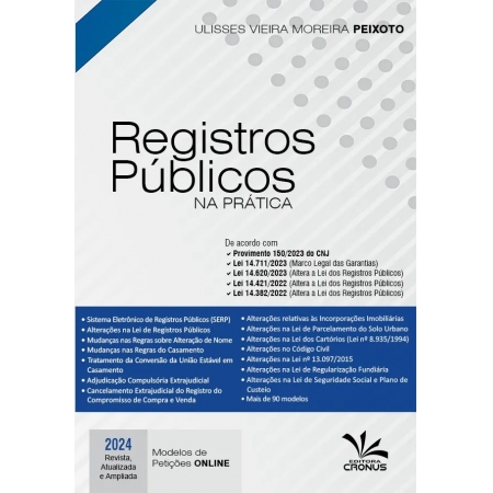 Registros públicos na prática 2ª edição 2024 | Ulisses Vieira Moreira Peixoto 9786598263324