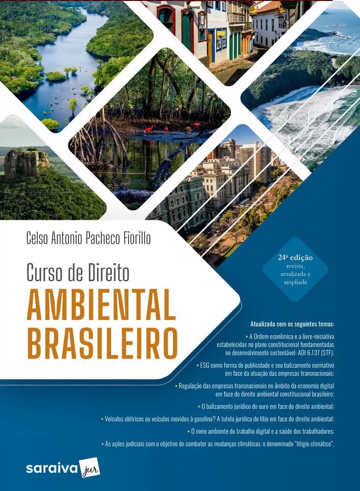 Curso de direito ambiental brasileiro 24ª Edição 2024 | Celso Antonio Pacheco Fiorillo 9788553623419