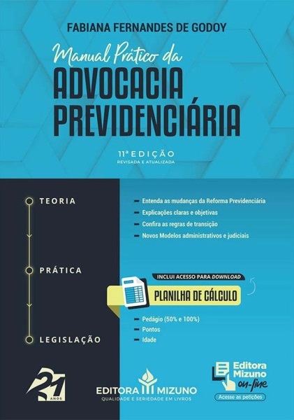Manual prático da advocacia previdenciária 11ª edição 2024 | Fabiana Fernandes de Godoy 9786555267945