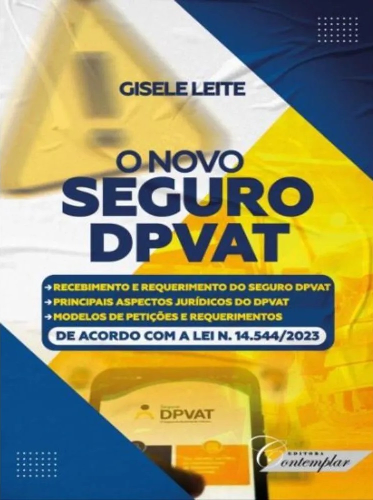 O novo seguro DPVAT 1ª edição 2023 | Gisele Leite 9788594876072