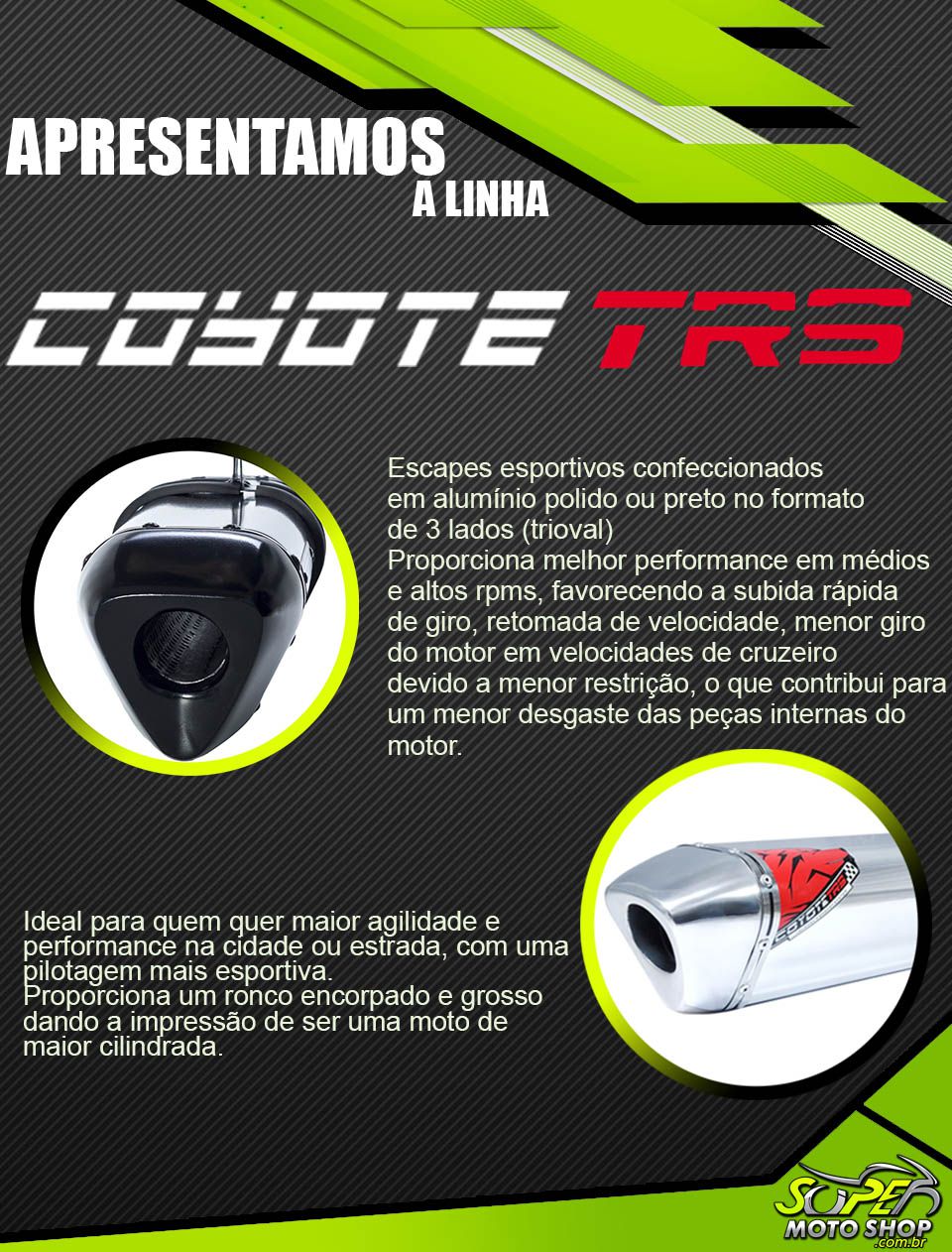Escape / Ponteira Coyote TRS Tri-Oval Alumínio - CB 300 R Todos os Anos - Honda