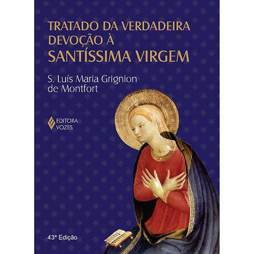 Tratado da Verdadeira Devoção Santissima Virgem - Vozes Azul  - VindVedShop - Distribuidora Catolica