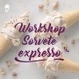 Workshop de Sorvete Expresso 29/02 - Belo Horizonte 