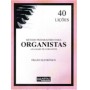 Método Preparatório p/ Organistas - 40 Lições - Musical Perin 