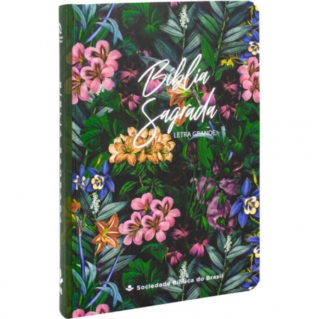 Bíblia Sagrada Flora | NAA | CP Dura | Letra Grande
