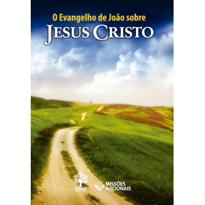 O evangelho de João sobre Jesus Cristo