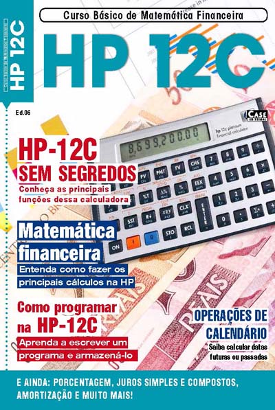 Curso Básico de Matemática Financeira - Edição 06 - VERSÃO PARA DOWNLOAD