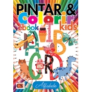 Pintar e Colorir Kids Ed. 23 - Alfabeto - PRODUTO DIGITAL (PDF)