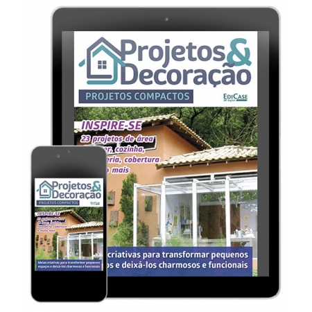 Projetos e Decoração Ed. 34 - Projetos Compactos  *PRODUTO DIGITAL (PDF)