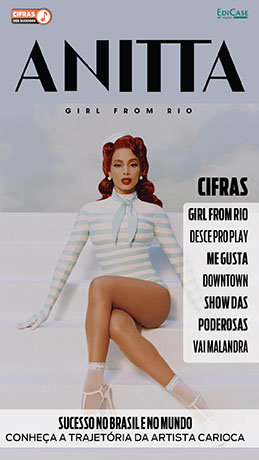 Cifras Dos Sucessos Ed. 23 - Anitta - Girl From Rio -  *PRODUTO DIGITAL (PDF)