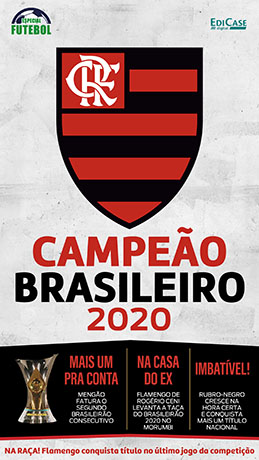 Especial Futebol Ed. 08 - Campeão Brasileiro 2020: Flamengo - PRODUTO DIGITAL (PDF)