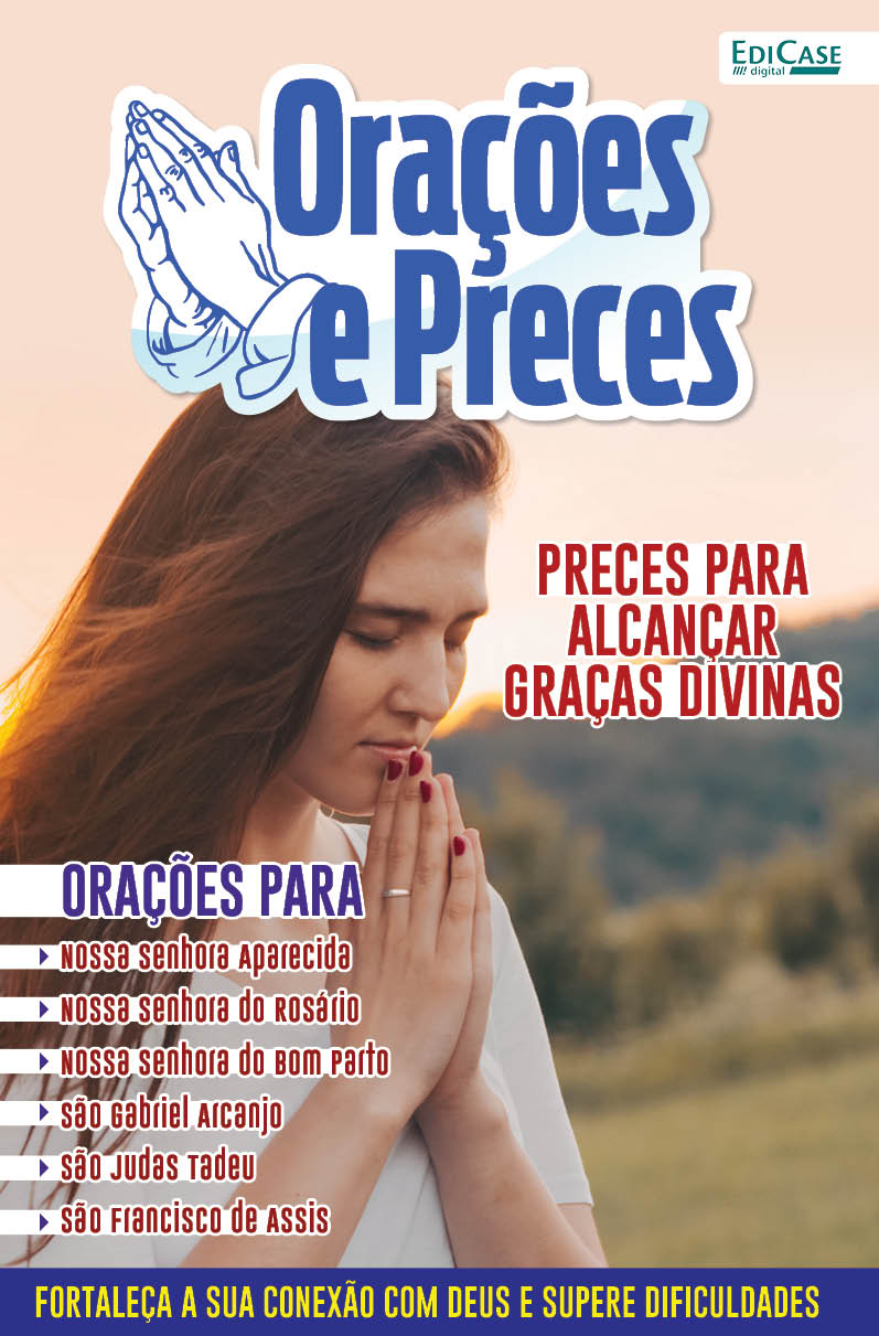 Revista Digital Orações e Preces Ed. 14 - Preces para alcançar graças divinas -  (PDF)