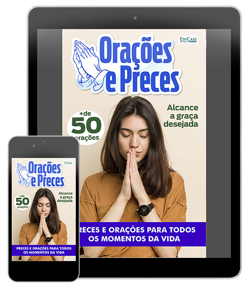 Revista Digital Orações e Preces Ed. 20 - Preces e Oração para todos os momentos da vida -  (PDF)
