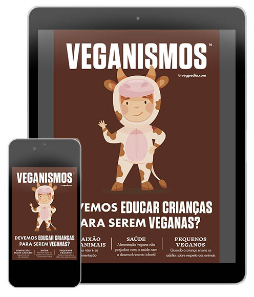 Veganismos Ed. 16 - Devemos educar crianças para serem veganas? - PRODUTO DIGITAL (PDF)