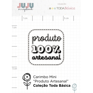 Carimbo Mini Produto Artesanal - Coleção Toda Básica - Juju Scrapbook