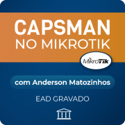 CAPsMAN no Mikrotik com Anderson Matozinhos - GRAVADO
