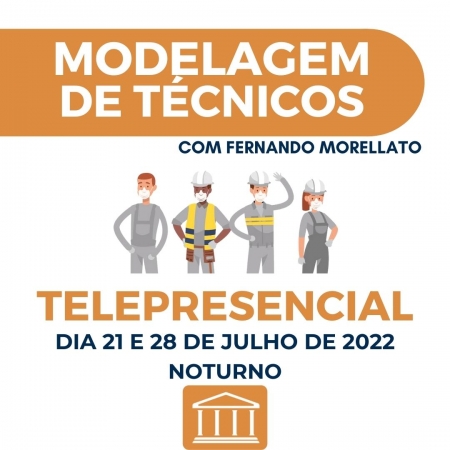 Modelagem de Técnicos de Telecom com Fernando Morellato - Telepresencial JULHO