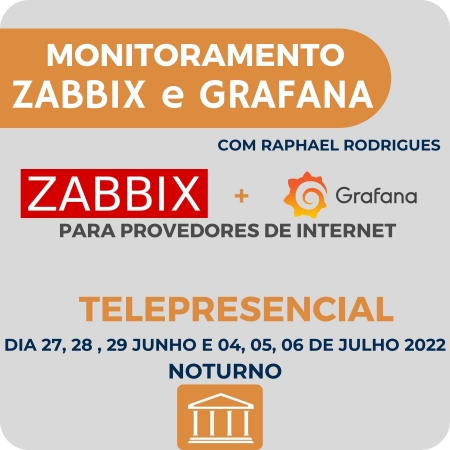 Zabbix e Grafana para Provedores de Internet com Raphael Rodrigues - Telepresencial