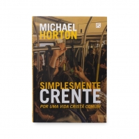 Simplesmente Crente | Michael Horton