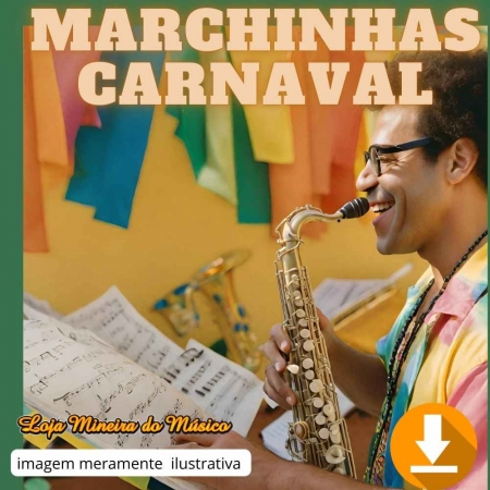 SAX TENOR ou SOPRANO Marchinhas de Carnaval Didáticas Partituras, Midis e Playbacks Carnavalescos