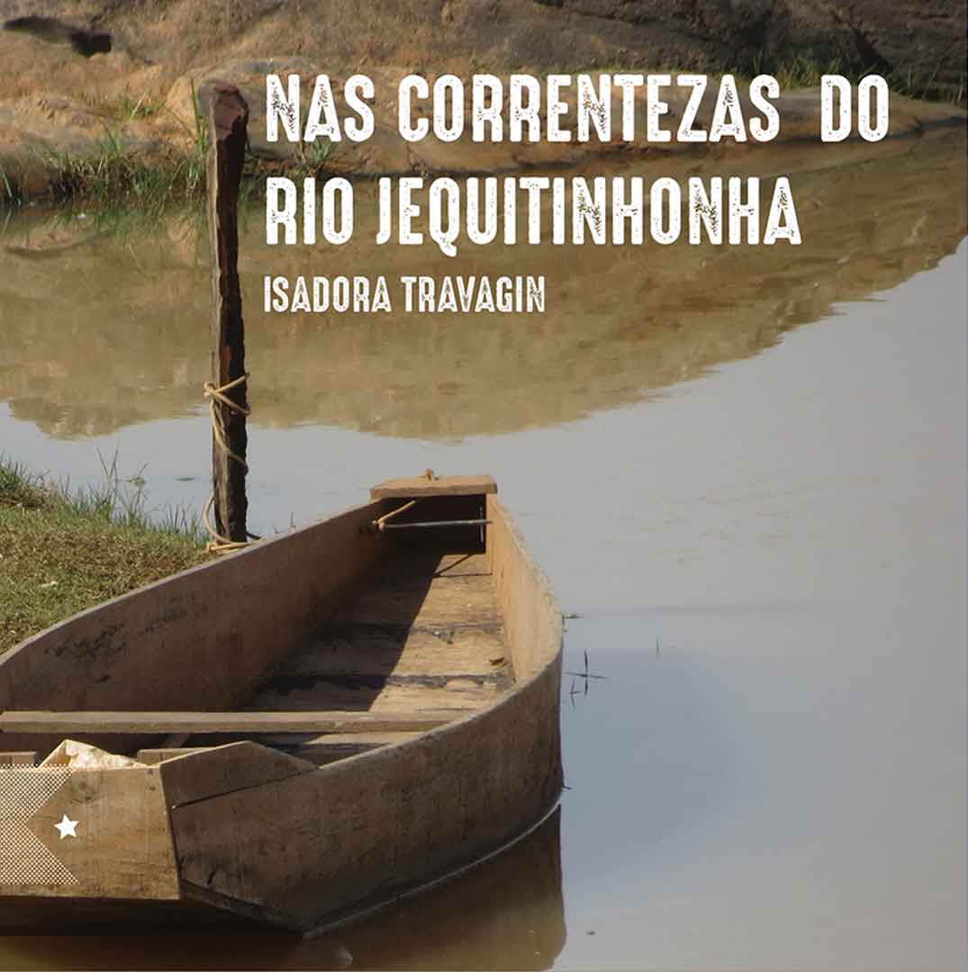 Nas Correntezas do Rio Jequitinhonha, de Isadora Travagin