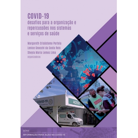 Covid-19: desafios para a organização e repercussões nos sistemas e serviços de saúde