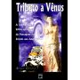 Tributo a Vênus: a luta contra a sífilis no Brasil, da passagem do século aos anos 40