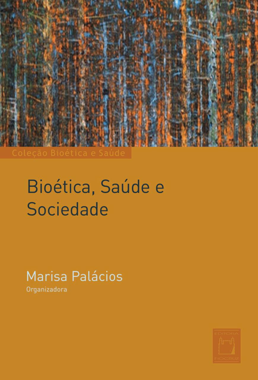 Bioética, Saúde e Sociedade  - Livraria Virtual da Editora Fiocruz