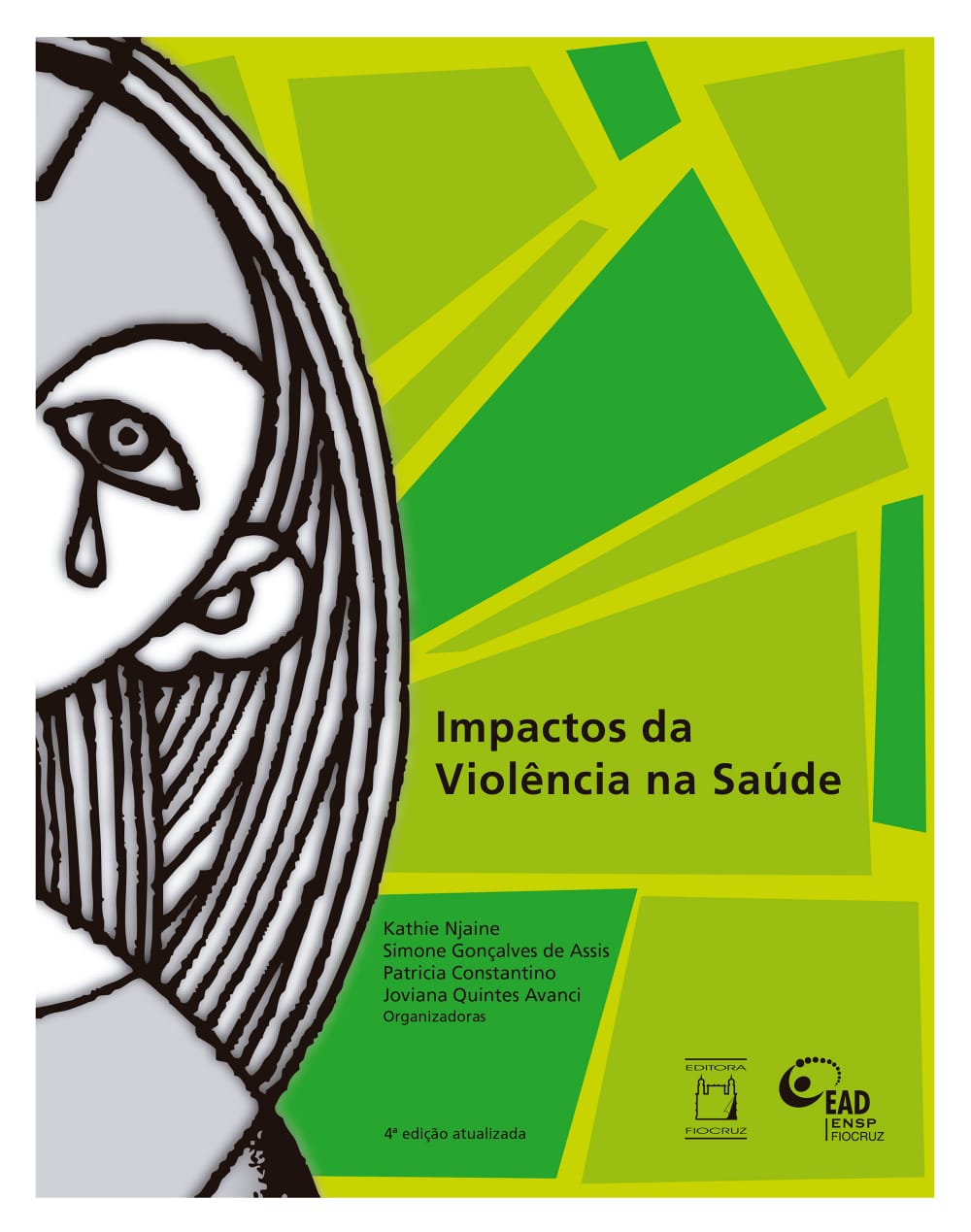 Impactos da Violência na Saúde  - Livraria Virtual da Editora Fiocruz