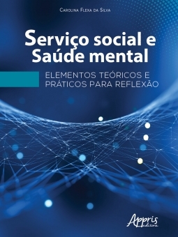 Serviço social e saúde mental  - Editora Papel Social