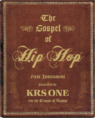 The Gospel Of Hip Hop  - LiteraRUA