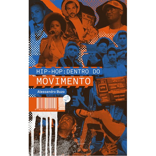 Hip-Hop: Dentro do Movimento  - LiteraRUA