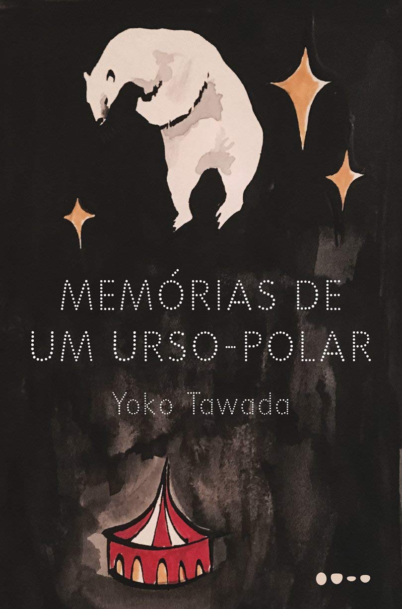 Memórias de Um Urso-Polar - Yoko Tawada