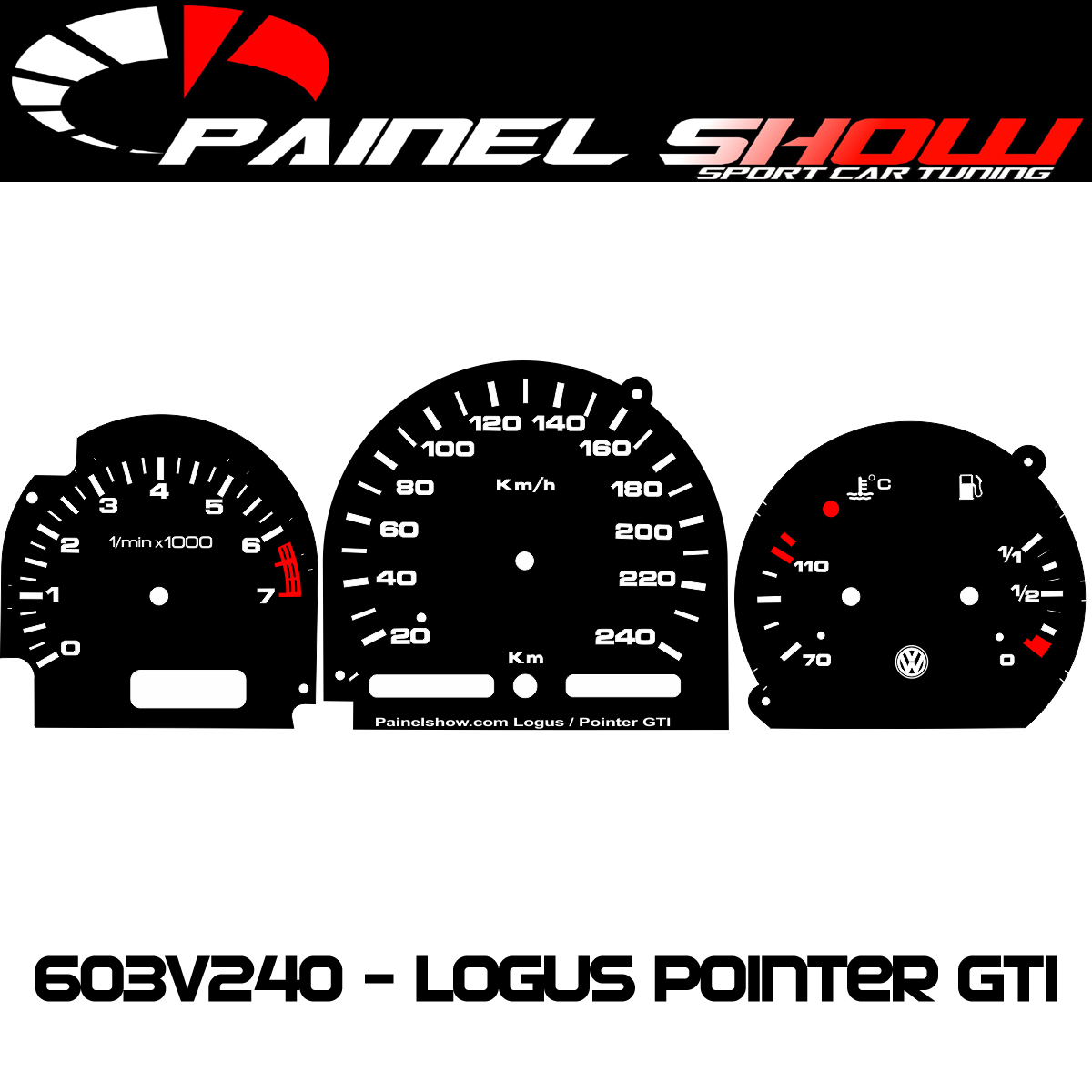 603v240 Pointer Logus GTI 240km Translúcido p/ Painel Com Contagiros  - PAINEL SHOW TUNING - Personalização de Painéis de Carros e Motos
