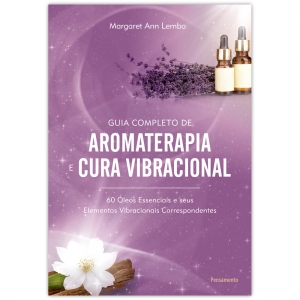 Aromaterapia e Cura Vibracional