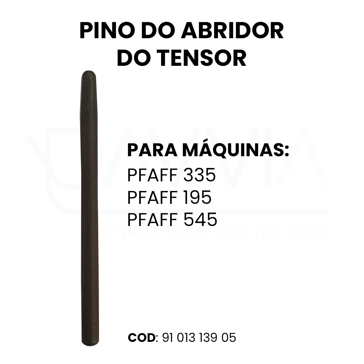 Pino do Abridor do Tensor Fio PFAFF 335 91 013 139 05 - Pavvia, tudo para a sua confecção!