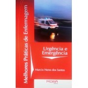 Urgência e Emergência - Série Melhores Práticas