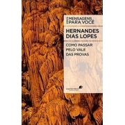 Livro - Como Passar Pelo Vale Das Provas | Hernandes Dias Lopes