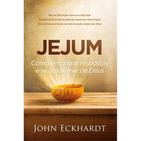 Livro - Jejum "Como encontrar respostas e se aproximar de Deus"